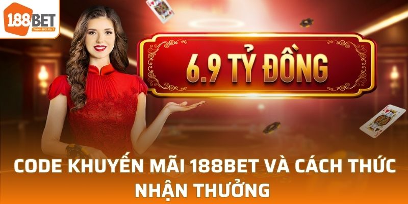 Code khuyến mãi 188BET