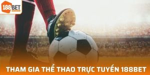 thể thao trực tuyến 188BET